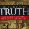 Ever Loving Truth – Paperback