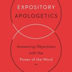 Expository Apologetics Book