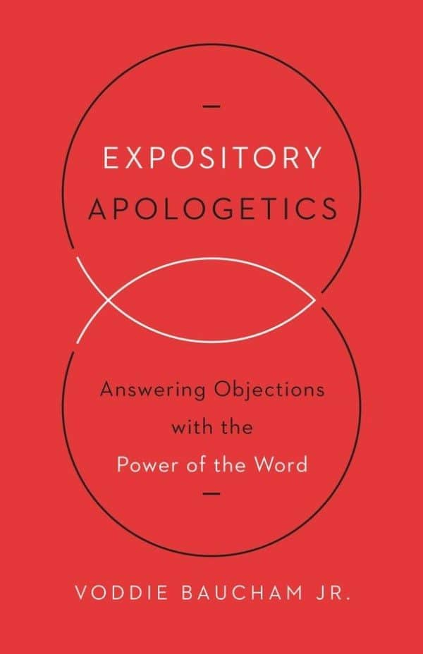 Expository Apologetics Book