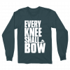 Every Knee Shall Bow Long Sleeve